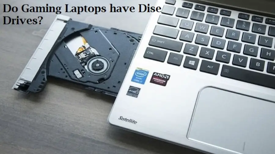 Do Gaming Laptops Have Disc Drives