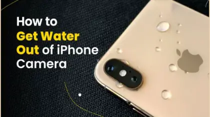 How to get water Out of an iPhone Camera