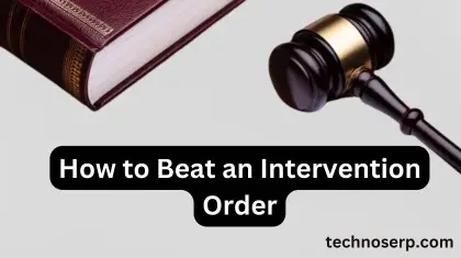 How to Beat an Intervention Order
