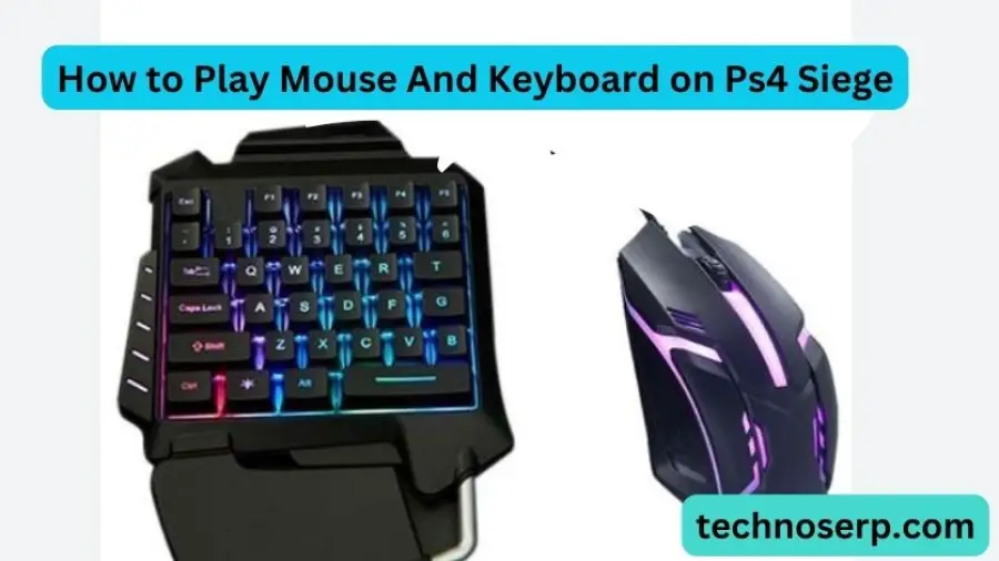 How to Play Mouse And Keyboard on Ps4 Siege