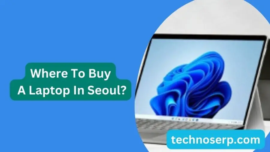 Where To Buy A Laptop In Seoul