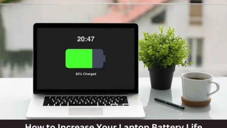 How to Increase Your Laptop Battery Life