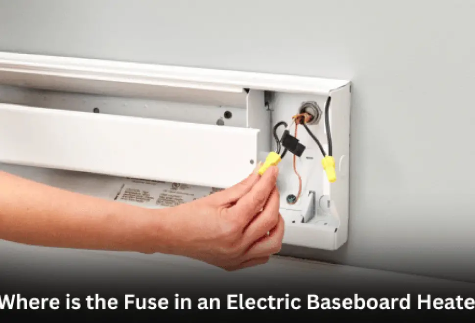 Where is the Fuse in an Electric Baseboard Heater
