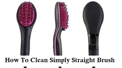 How to Clean Simply Straight Brush?