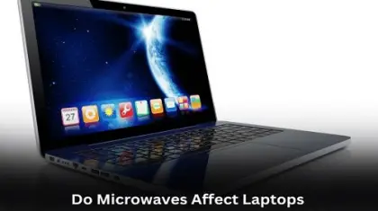 Do Microwaves Affect Laptops