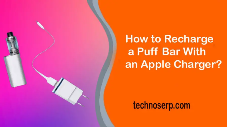 How to Recharge a Puff Bar With an Apple Charger