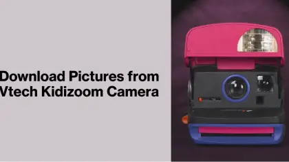 Download Pictures from Vtech Kidizoom Camera