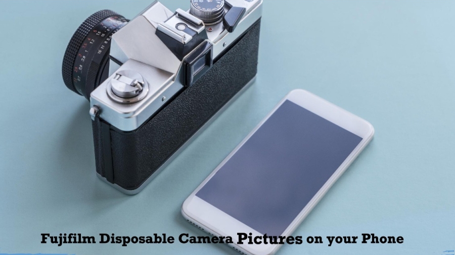 Fujifilm Disposable Camera Pictures on your Phone