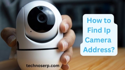 How to Find an IP Camera Address