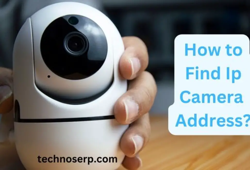 How to Find an IP Camera Address
