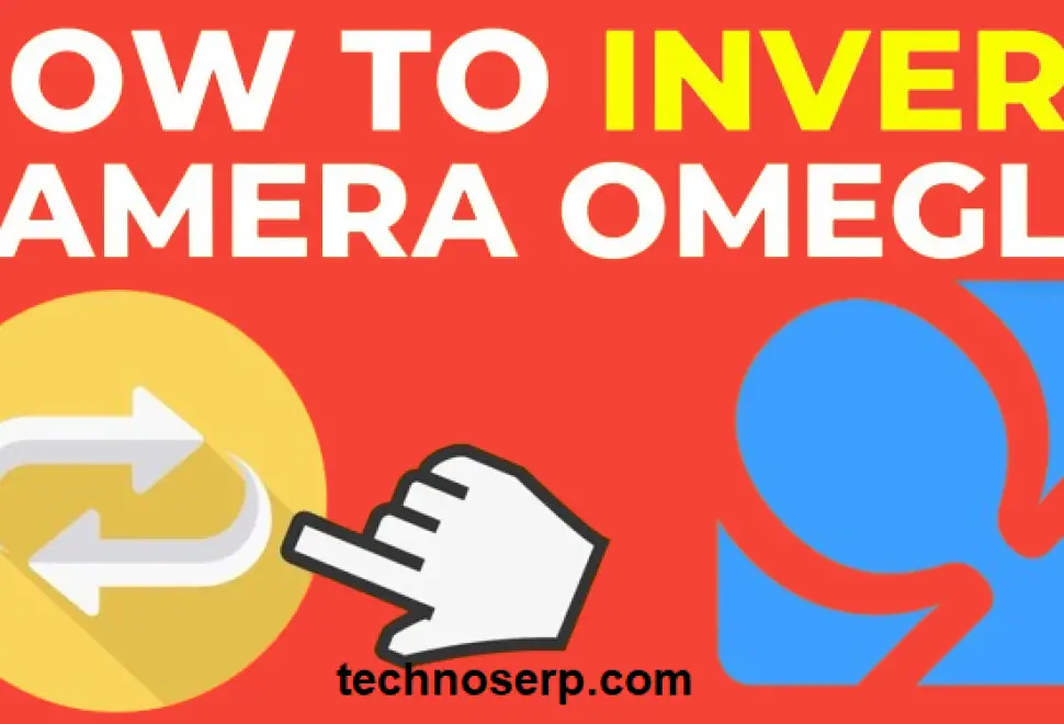 How to Invert Your Camera on Omegle on Computer