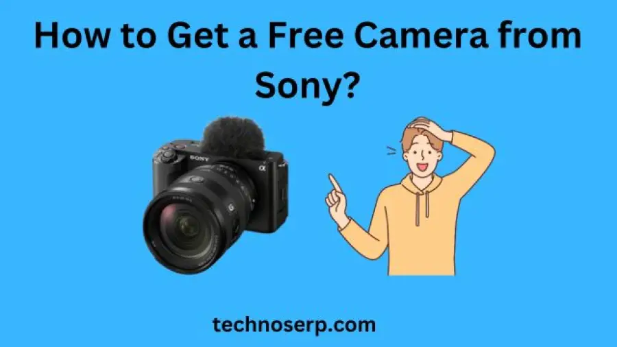 How to Get a Free Camera from Sony