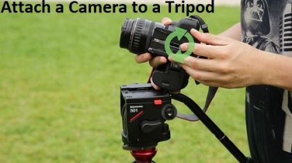 how to attach a camera to a tripod?
