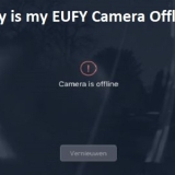 why is my eufy camera offline?